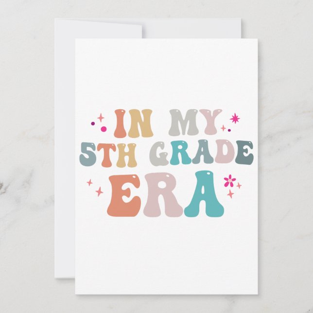 Funny Back to School In my 5th Grade Era Teacher   Invitation (Front)
