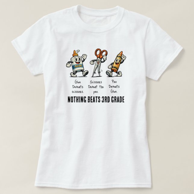 Funny Back to School, Nothing Beats 3rd Grade T-Shirt (Design Front)