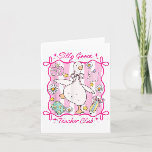 Funny Back To School Silly Goose Teacher Club Humo Card