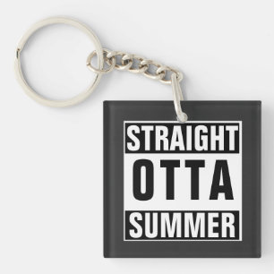 Funny Back to School Straight Outta Summer Humour Key Ring