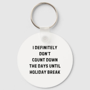 Funny Back To School Teacher Gifts Outfit I Defini Key Ring