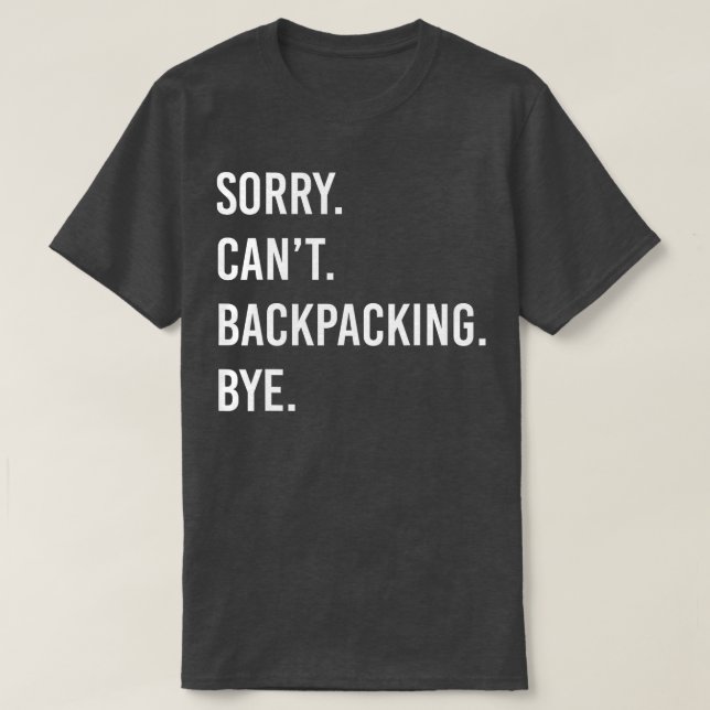 Funny Backpacking  T-Shirt (Design Front)
