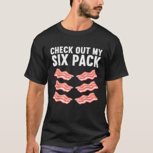 Funny Bacon Design For Men Women Boys Girls Pork B T-Shirt