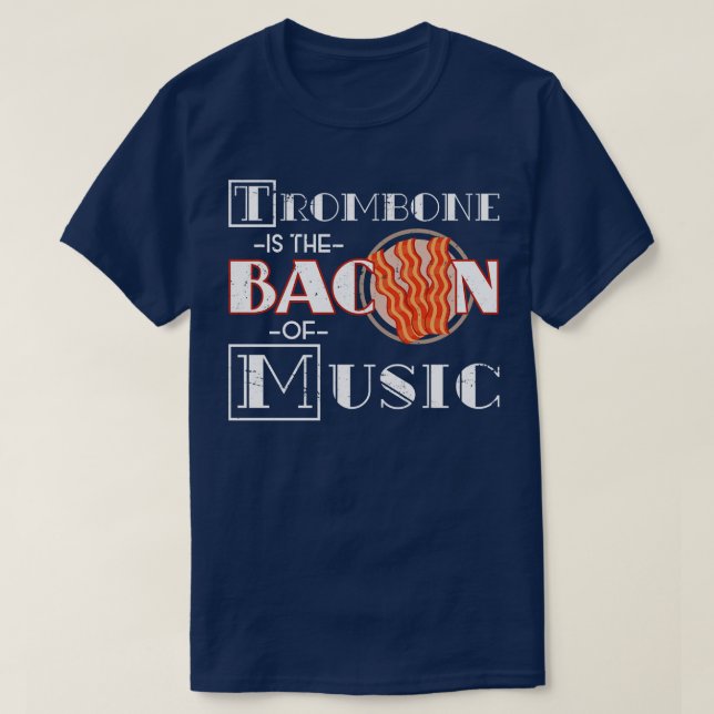 Funny Bacon Gift Music Trombone T-Shirt (Design Front)