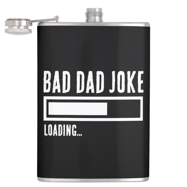 Funny Bad Dad Joke Loading Hip Flask (Opened)