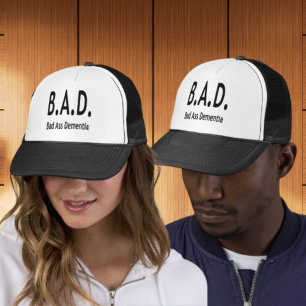 Funny BAD Dementia Forgetful Typography Trucker Hat