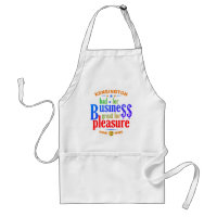 FUNNY Bad for Business Great for Pleasure