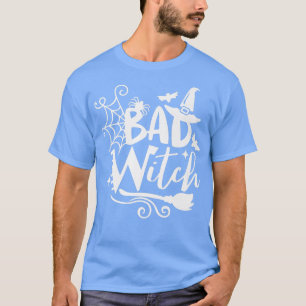 Funny Bad Witch Halloween 3580358 T-Shirt