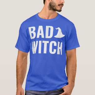 Funny Bad Witch Halloween 3630363 T-Shirt