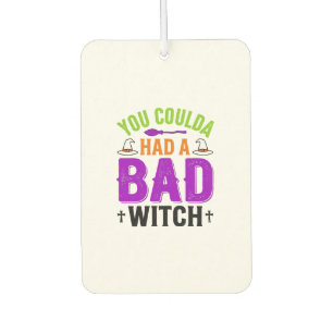 Funny Bad Witch Halloween Quote Vector Design_1 Car Air Freshener