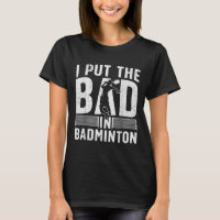 Funny Badminton Art For Men Women Shuttle Sport Pl