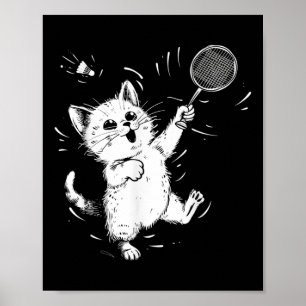 Funny Badminton Cute Cat Badminton Player Shuttle Poster