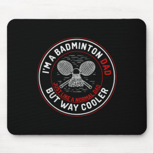 Funny Badminton Dad Shirt Men Badminton Player Mouse Pad