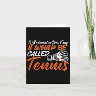 Funny Badminton Humour Smash Shuttle Birdie Sport  Card