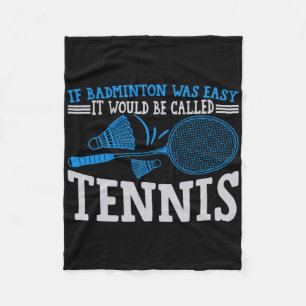 Funny Badminton Humour Smash Shuttle Birdie Sport Fleece Blanket