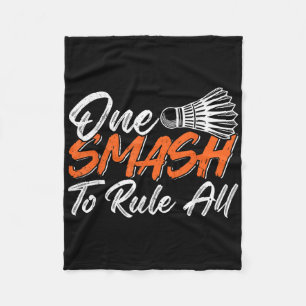 Funny Badminton Humour Smash Shuttle Birdie Sport Fleece Blanket