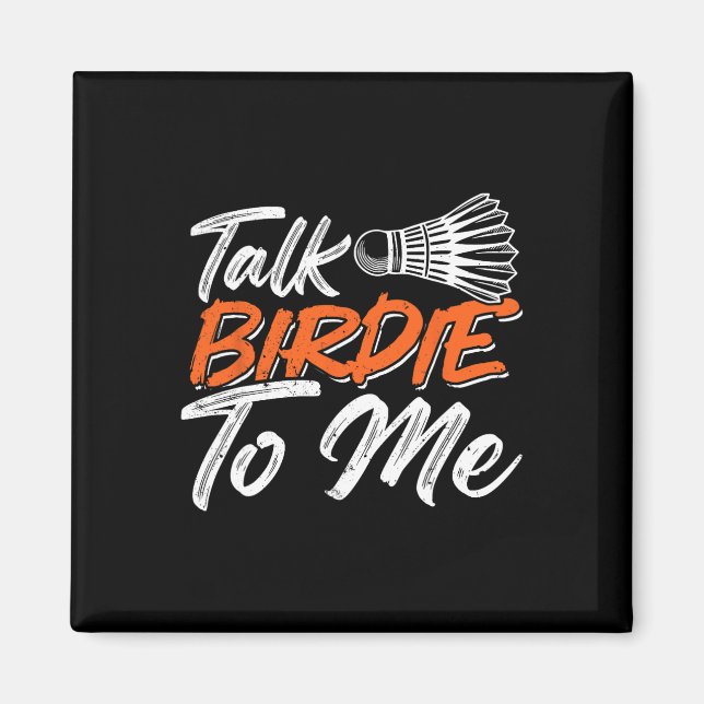 Funny Badminton Humour Smash Shuttle Birdie Sport  Magnet (Front)