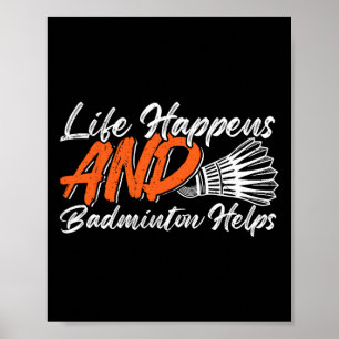 Funny Badminton Humour Smash Shuttle Birdie Sport  Poster