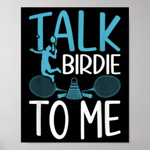 Funny Badminton Humour Smash Shuttle Birdie Sport Poster