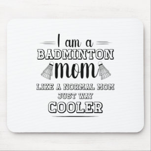Funny Badminton Mum Shirt Women Badminton Player  Mouse Pad