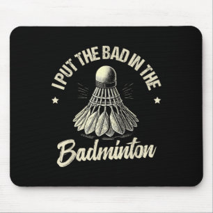 Funny Badminton Player Love Shuttle Design _7 Mouse Pad