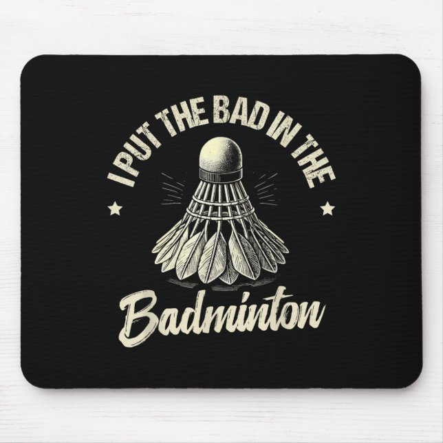 Funny Badminton Player Love Shuttle Design _7  Mouse Pad (Front)