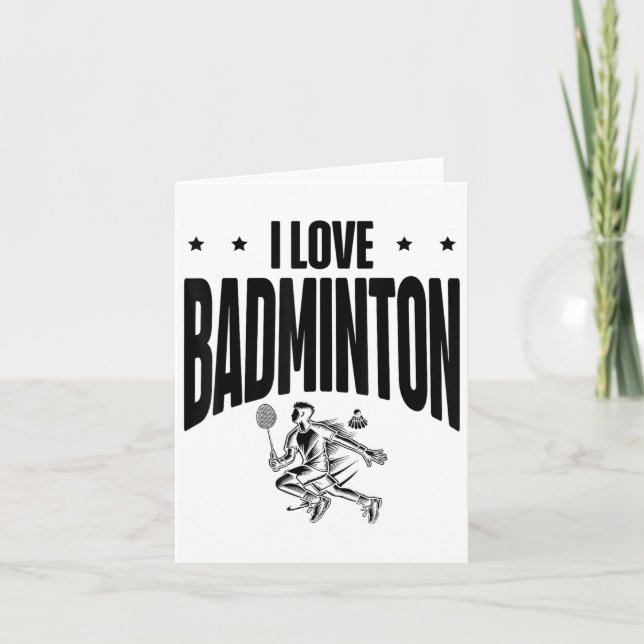 Funny Badminton Player Love Shuttle Design  Card (Front)