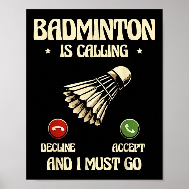 Funny Badminton Player Love Shuttle Design  Poster (Front)
