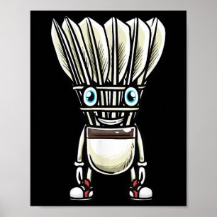 Funny Badminton Shuttle Player Design Men Women _7 Poster