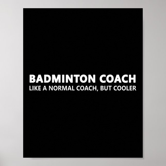 Funny Badminton Trainer Definition Badminton Coach Poster (Front)