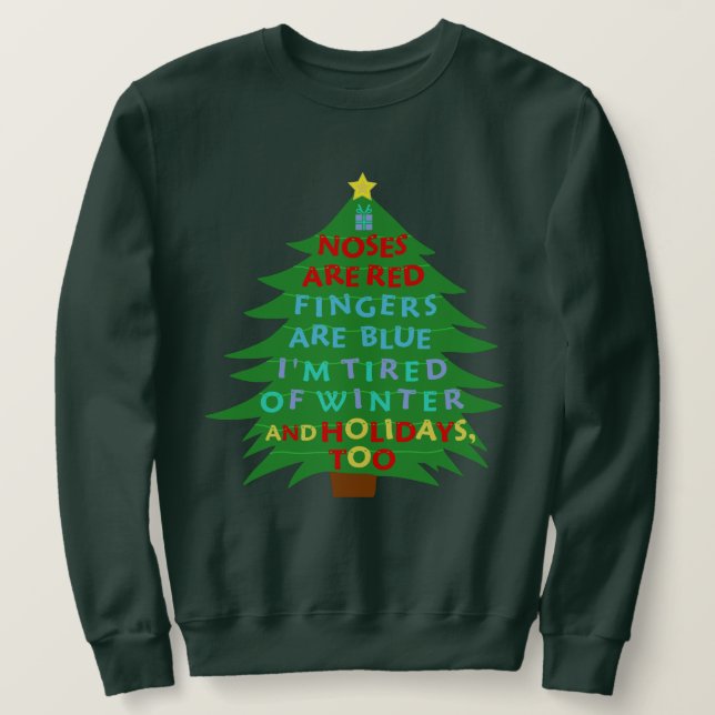 Funny Bah Humbug Christmas Winter Poem Sweatshirt (Design Front)
