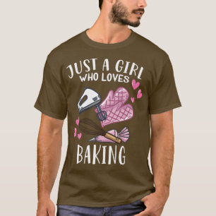 Funny Bake Baking Lover Just A Girl Who Loves Baki T-Shirt