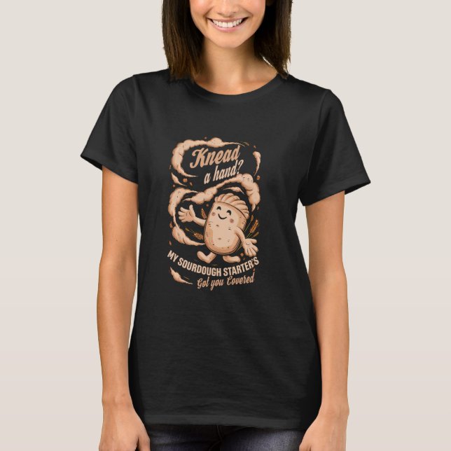 Funny Baker Bread Lover Sourdough Baker Baking T-Shirt (Front)