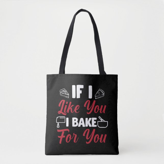 Funny Baking Bakery Gift for Baker Pastry Chef Tote Bag (Front)