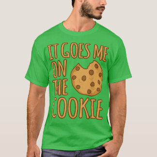 Funny Baking Cookies Cookie  T-Shirt