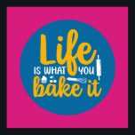 Funny Baking Kitchen Typography Retro Baker Art Poster<br><div class="desc">Colourful typography art with retro and vibrant colours. Funny puns and quotes about food,  cooking,  baking and dining. Perfect decoration for your kitchen,  diner,  café,  bakery shop or restaurant. Background colour (the circle and the square) is customisable via the Design Tool.</div>