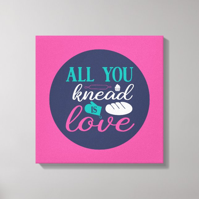 Funny Baking Knead Love Typography Trendy Colour Canvas Print (Front)