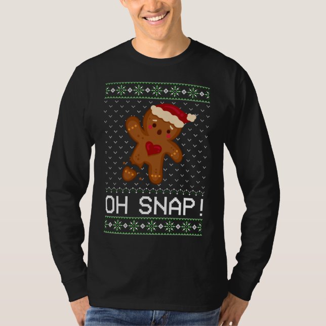Funny Baking Oh Gingerbread Snap Ugly Christmas Gi T-Shirt (Front)