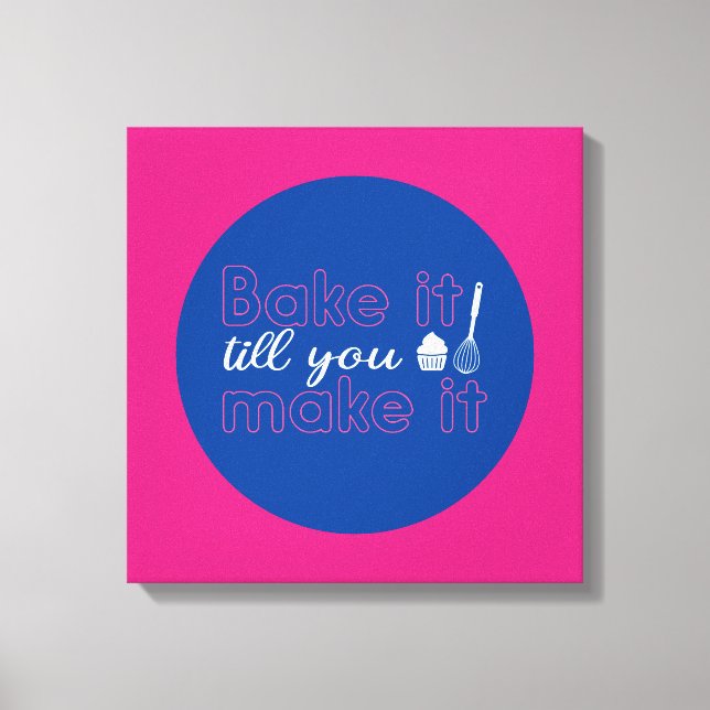Funny Baking Quote Typography Art Retro Colour Canvas Print (Front)