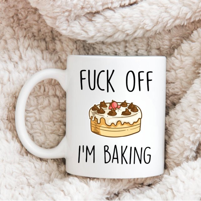 Funny Baking Saying Chef F*ck Off I'm Baking baker Coffee Mug (Creator Uploaded)
