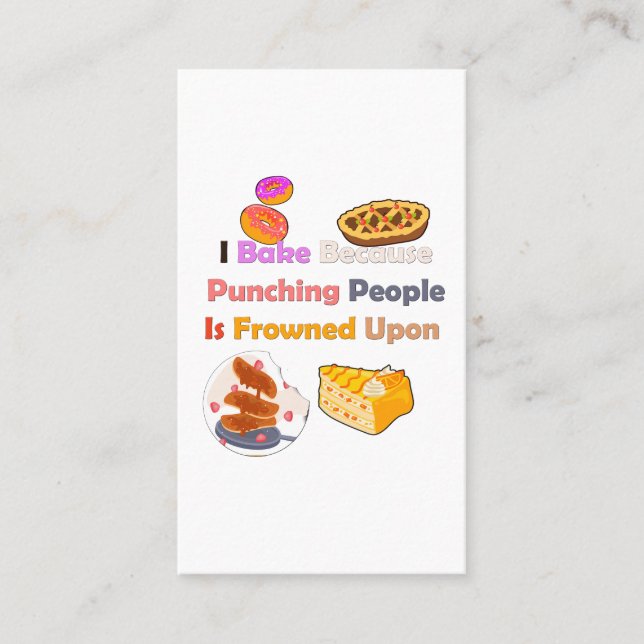 Funny Baking Shirt: I Bake Because Punching People Business Card (Front)