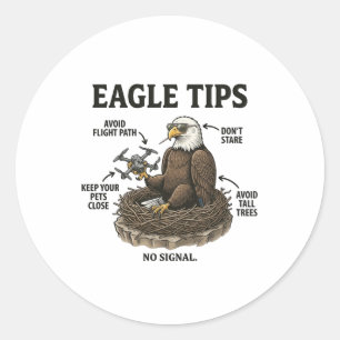 Funny Bald Eagle Tips Nature Survival Humour Classic Round Sticker