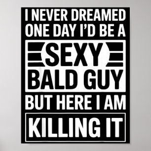 Funny Bald Man Art For Men Boys Bald Dad Bald Guy  Poster