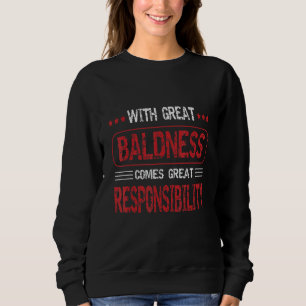 Funny Baldness Joke Bald Man Bearded Balding Sweatshirt