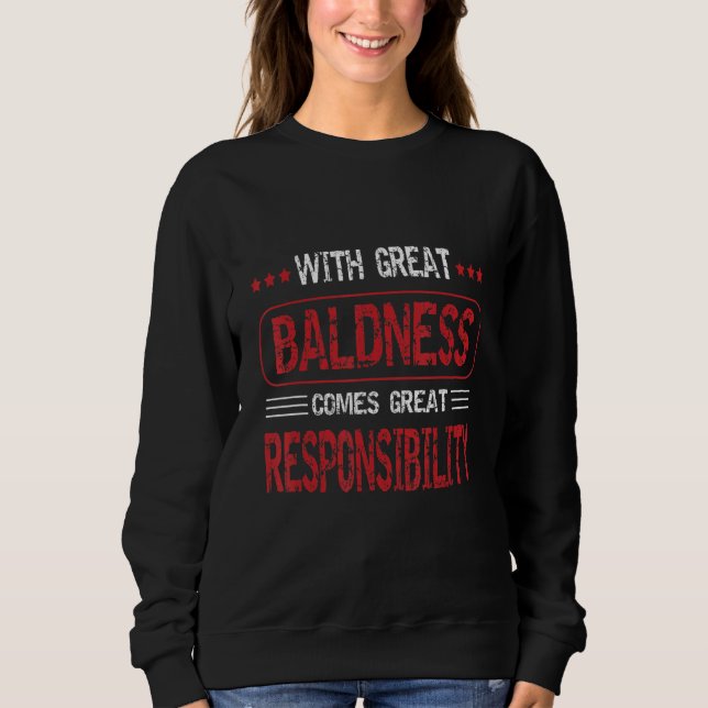 Funny Baldness Joke Bald Man Bearded Balding Sweatshirt (Front)