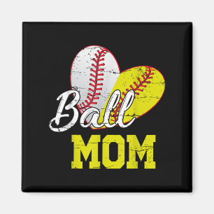 Funny Ball Mom Softball Baseball For Women Mothers Magnet