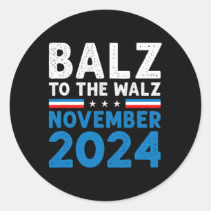 Funny Balz To The Walz Kamala Harris Tim Walz 2024 Classic Round Sticker