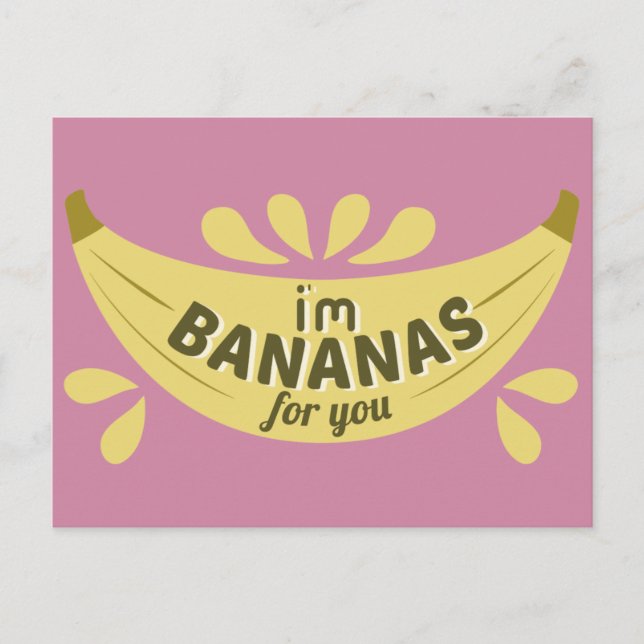 Funny banana illustration I'm bananas for you Postcard (Front)