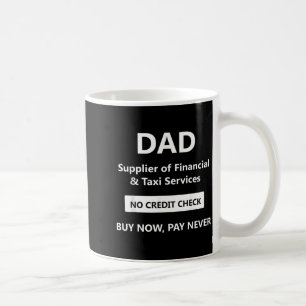 Funny Bank Of Dad Quotes And Dads And Fathers Taxi Coffee Mug