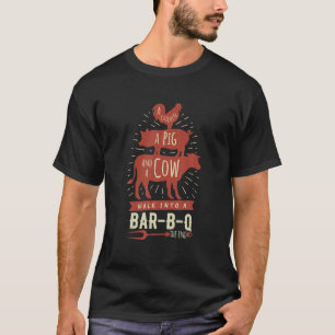 Funny Barbecue Walk In Bar Joke Barbecue For Men T-Shirt